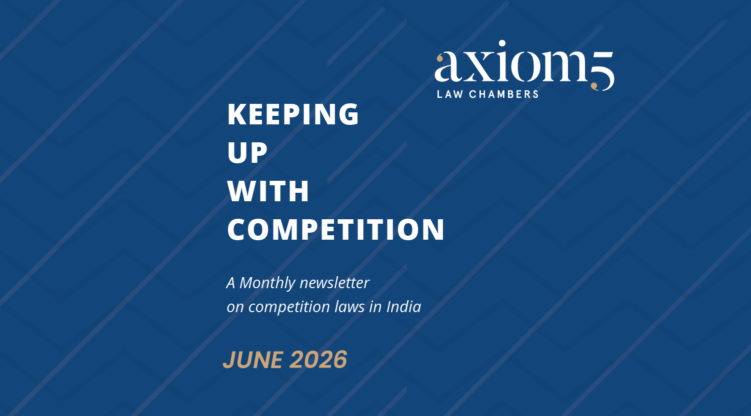 Keeping up with Competition – June 2026